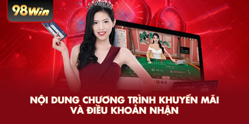 Nội dung chương trình khuyến mãi và điều khoản nhận